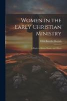 Women in the Early Christian Ministry