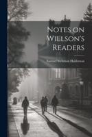 Notes on Willson's Readers