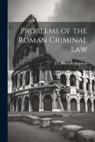 Problems of the Roman Criminal Law