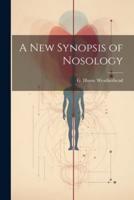 A New Synopsis of Nosology
