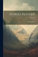Stories Revived; Volume II