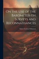 On the Use of the Barometer on Surveys and Reconnaissances