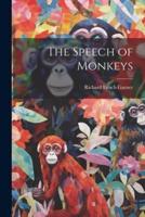 The Speech of Monkeys