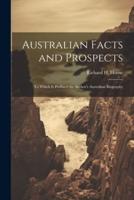 Australian Facts and Prospects