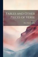 Fables and Other Pieces of Verse
