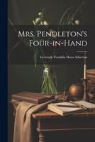 Mrs. Pendleton's Four-in-Hand