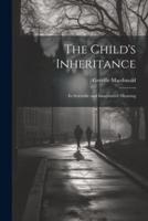 The Child's Inheritance