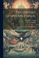 The Halgan Gospel On Englic