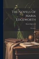 The Novels Of Maria Edgeworth