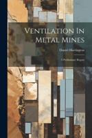 Ventilation In Metal Mines