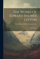 The Works Of Edward Bulwer Lytton