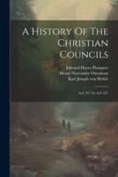 A History Of The Christian Councils
