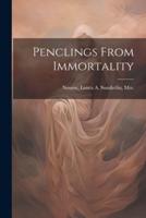 Penclings From Immortality