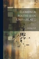 Elementa Matheseos Universae ...; Volume 4