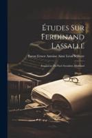 Études Sur Ferdinand Lassalle