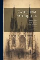 Cathedral Antiquities