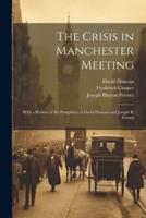The Crisis in Manchester Meeting