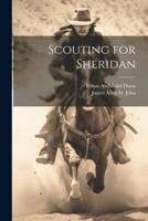 Scouting for Sheridan