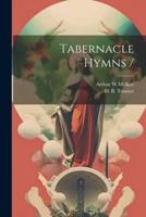 Tabernacle Hymns /