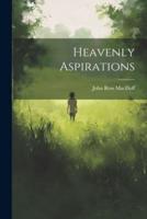 Heavenly Aspirations