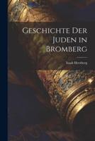 Geschichte Der Juden in Bromberg