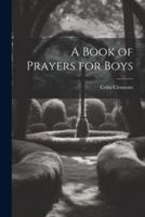 A Book of Prayers for Boys