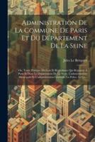 Administration De La Commune De Paris Et Du Département De La Seine