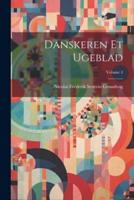 Danskeren Et Ugeblad; Volume 4