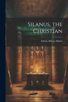 Silanus, the Christian