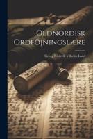Oldnordisk Ordföjningslære