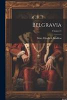 Belgravia; Volume 21