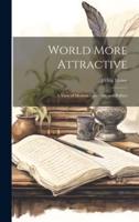 World More Attractive