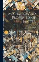 Mechanics And Properties Of Matter