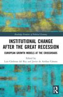 Institutional Change After the Great Recession
