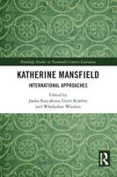 Katherine Mansfield: International Approaches