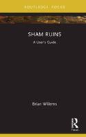 Sham Ruins: A User's Guide