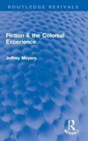 Fiction & The Colonial Experience