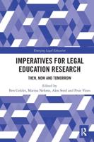 Imperatives for Legal Education Research: Then, Now and Tomorrow