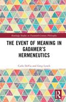 The Event of Meaning in Gadamer's Hermeneutics