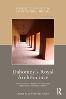 Dahomey's Royal Architecture