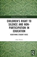 Children's Right to Silence and Non-Participation in Education