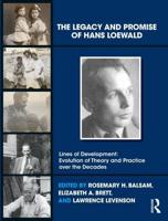 The Legacy and Promise of Hans Loewald