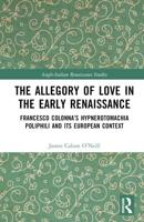 The Allegory of Love in the Early Renaissance