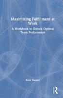 Maximizing Fulfillment at Work