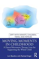 Moving Moments in Childhood