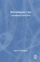 Revolutionary Care