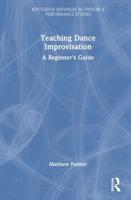 Teaching Dance Improvisation