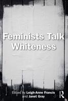 Feminists Talk Whiteness