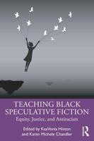 Teaching Black Speculative Fiction