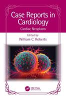 Case Reports in Cardiology. Cardiac Neoplasm